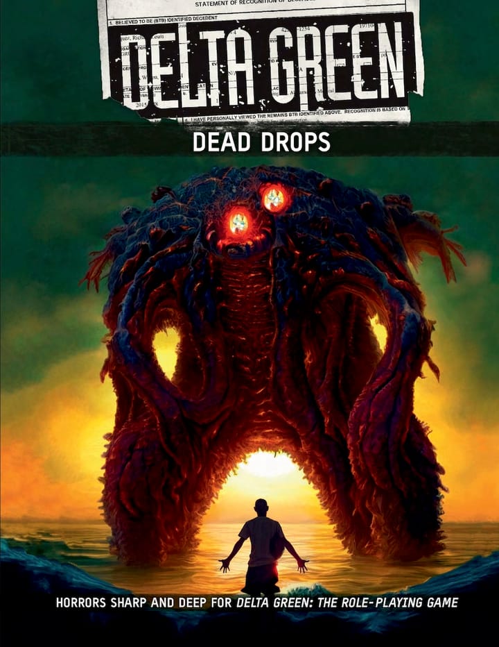 "DELTA GREEN: DEAD DROPS" IN HARDBACK & PDF