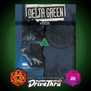 Cover of Delta Green: VISCID featuring a confusing jumble of tentacles and human hands reaching out from a hallway. At the bottom overlaid is the logo of DriveThruRPG and the D20 logos for Foundry VTT and Roll20 VTT.